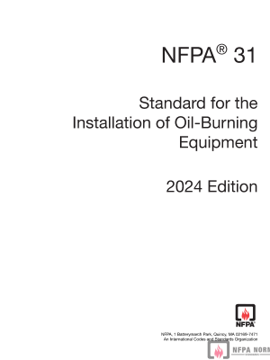 NFPA 31, STANDARD FOR THE INSTALLATION OF OIL-BURNING EQUIPMENT PDF NFPA 31, STANDARD FOR THE INSTALLATION OF OIL-BURNING EQUIPMENT PDF